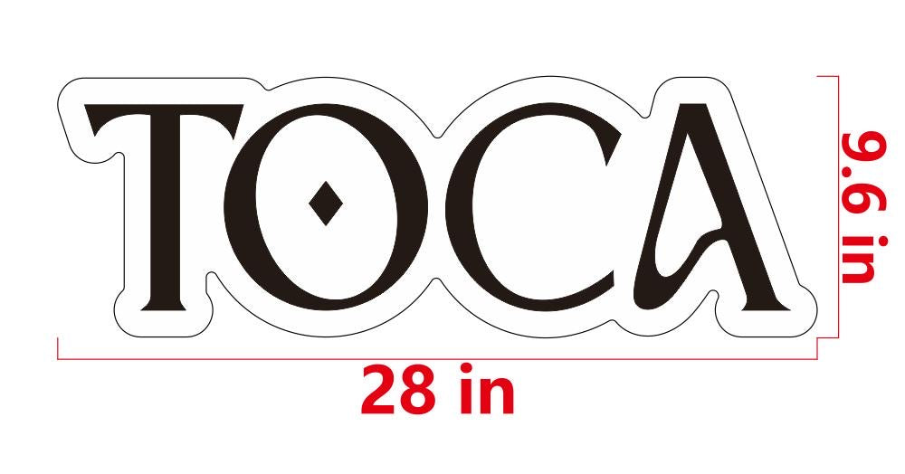 TOCA Outdoor Sign